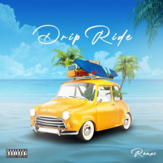 Drip Ride lyrics | Boomplay Music