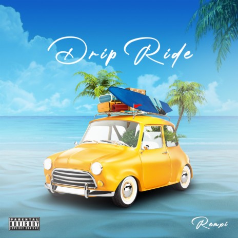Drip Ride | Boomplay Music