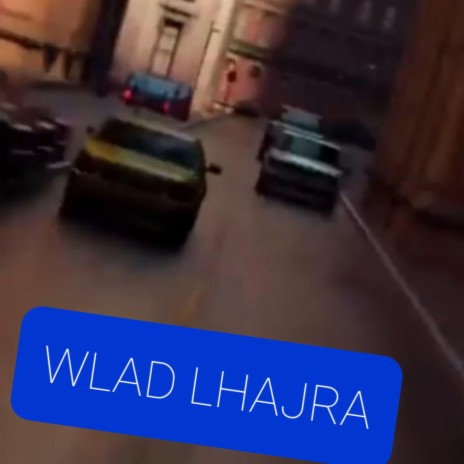 Wlad Lhajra | Boomplay Music