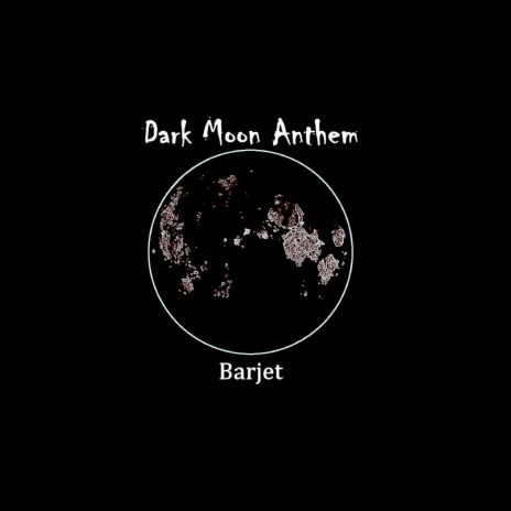 Dark Moon Anthem | Boomplay Music