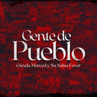 Gente De Pueblo