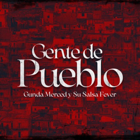 Gente De Pueblo | Boomplay Music