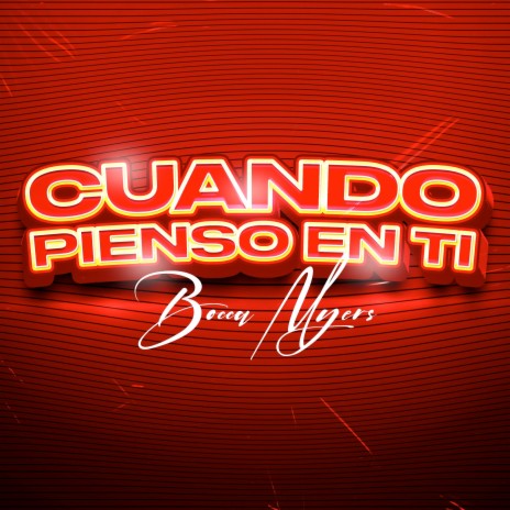 Cuando pienso en ti | Boomplay Music