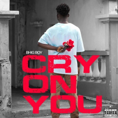 Cry On you | Boomplay Music