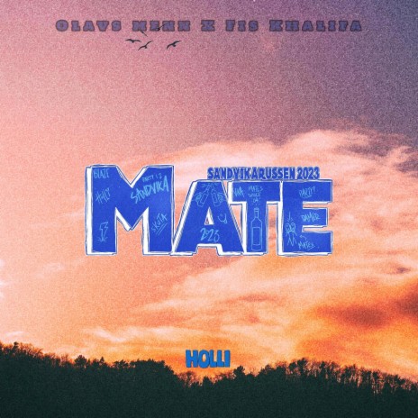 Mate 2023 ft. Fis Khalifa | Boomplay Music