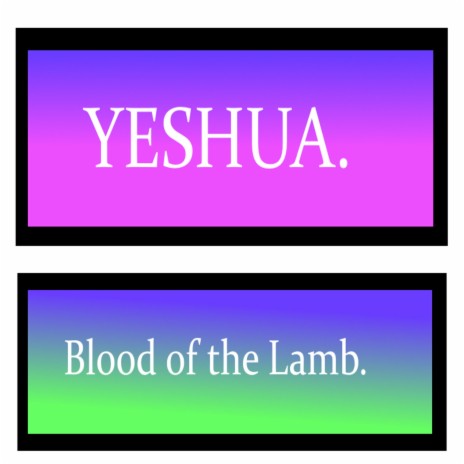 Blood of the Lamb.