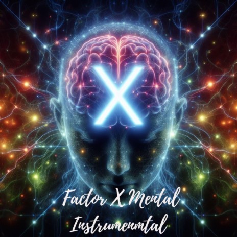 Factor X Mental Instrumenmtal | Boomplay Music