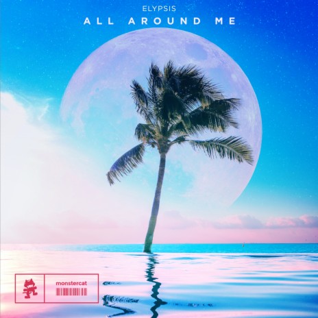 All Around Me | Boomplay Music