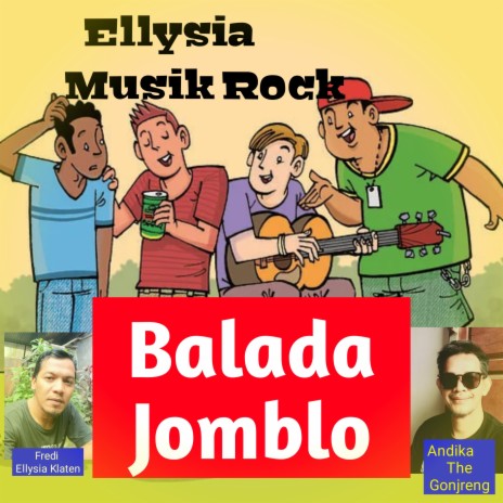 Balada Jomblo ft. The Gonjreng | Boomplay Music