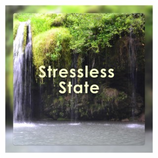 STRESSLESS STATE