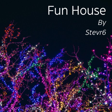 Fun House | Boomplay Music