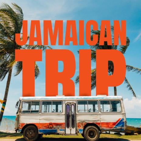 JAMAICAN TRIP