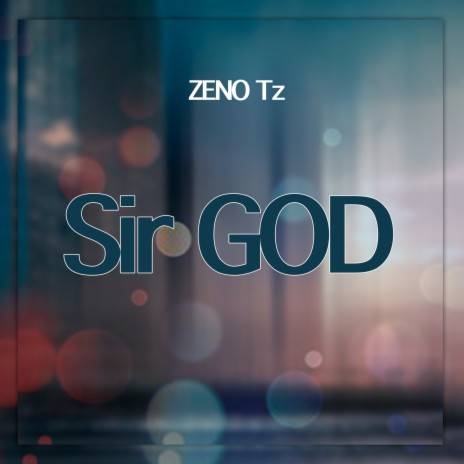 Sir God | Boomplay Music