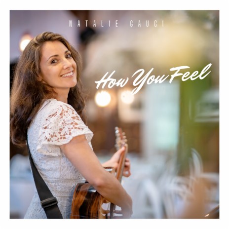 How You Feel | Boomplay Music