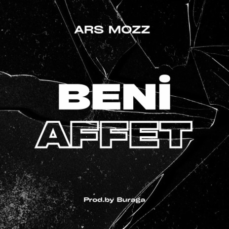 Beni Affet ft. Mozz