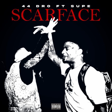 Scarface ft. 44 Dro