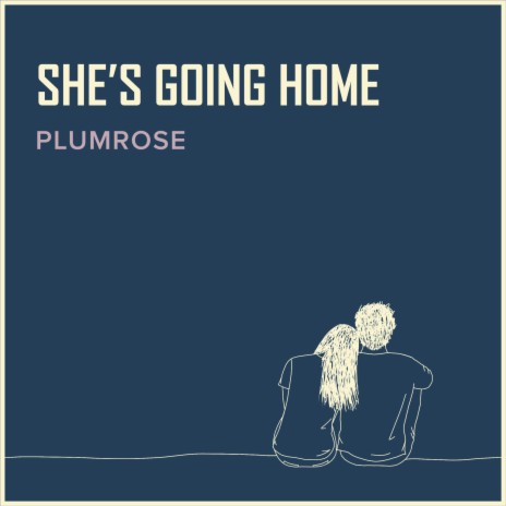 She's Going Home | Boomplay Music