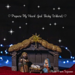 Prepare My Heart (feat. Becky Willard)