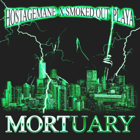 MORTUARY ft. Smoked Out Playa