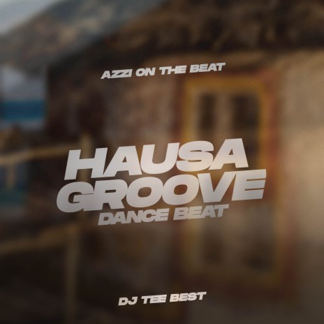 Hausa Groove Dance Beat