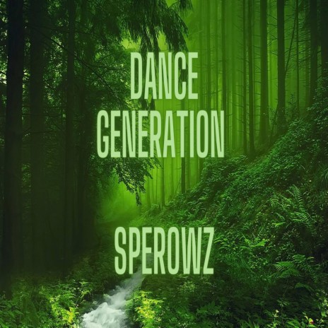 Dance Generation (Radio Edit) | Boomplay Music