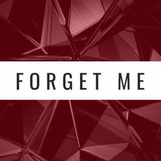 Forget Me