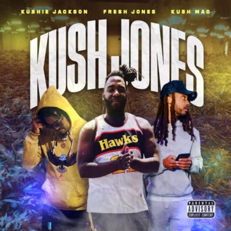 Kush Jones Freestyle ft. Kush Mac | Boomplay Music