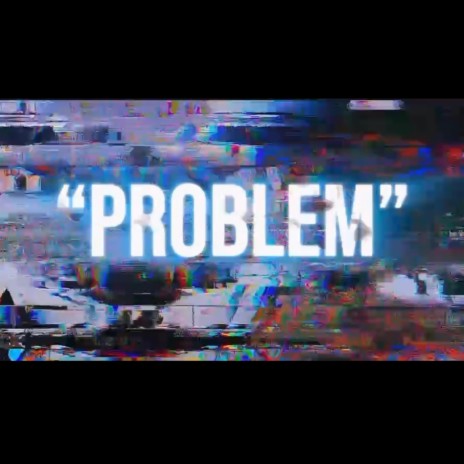Problem ft. Zrrryk | Boomplay Music