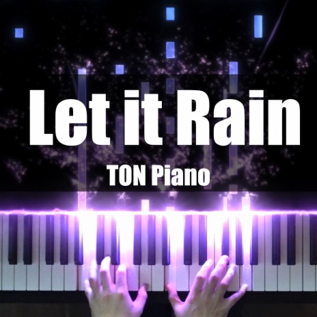 Let It Rain | Boomplay Music