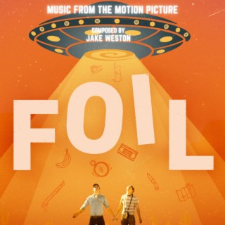 Foil (Original Motion Picture Soundtrack)