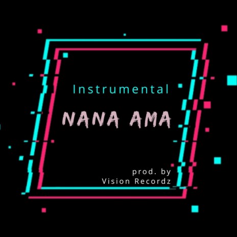 Nana Ama (Instrumental)