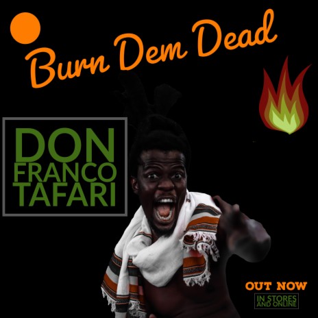 Burn Dem Dead | Boomplay Music