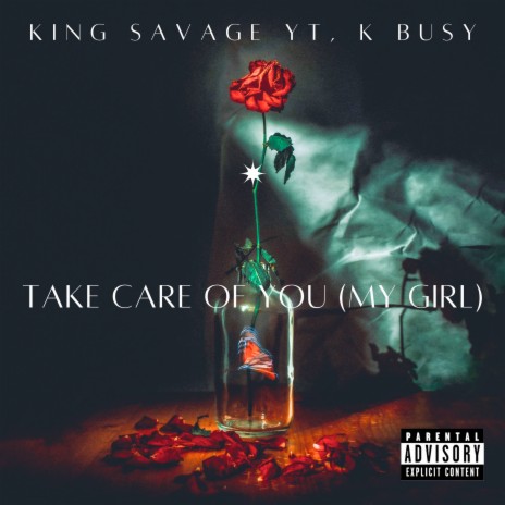 Take Care Of You ft. K Busy | Boomplay Music