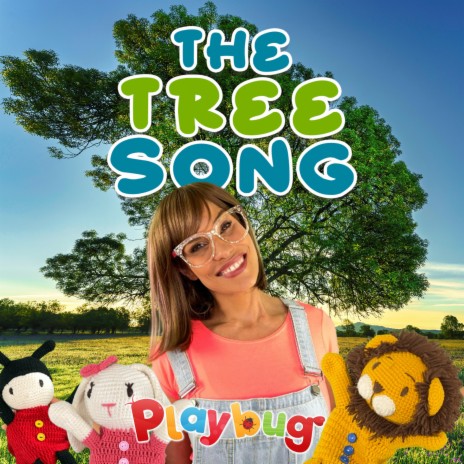 The Tree Song (Playbug)