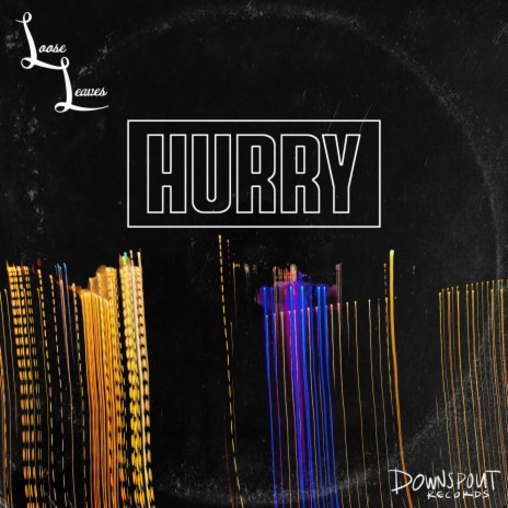 Hurry | Boomplay Music