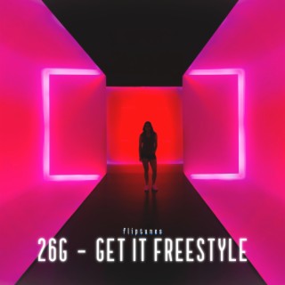 Get it freestyle