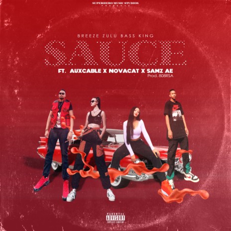 Sauce ft. Novacat, Aux Cable & Samzae | Boomplay Music