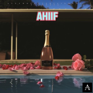 AHIIF (Remix)