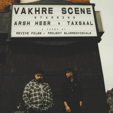 Vakhre Scene ft. Taxsaal | Boomplay Music