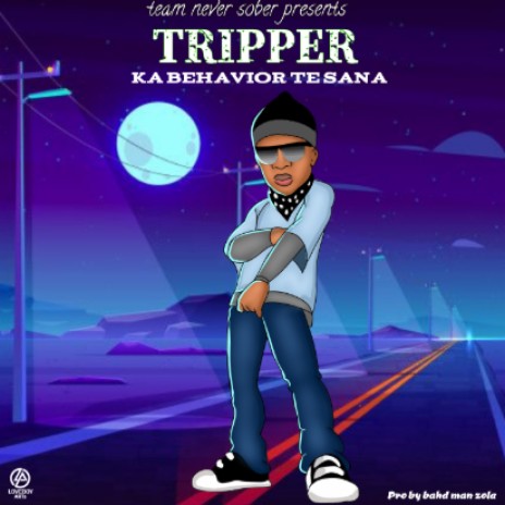 Tripper ka behavior Tesana | Boomplay Music