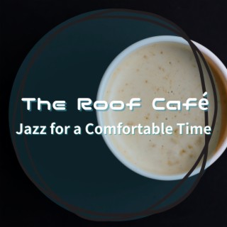 Jazz for a Comfortable Time