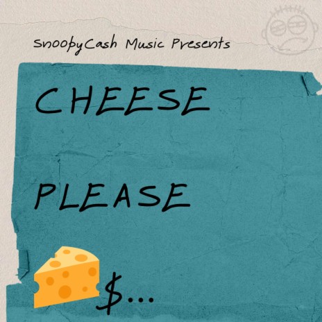 Cheese Please | Boomplay Music