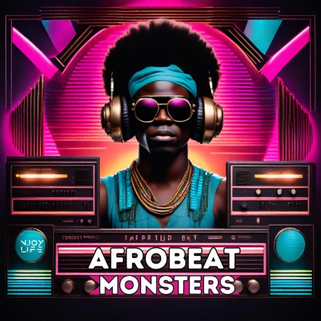 Afrobeat Monsters