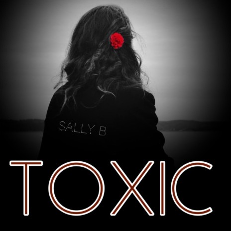 Toxic | Boomplay Music