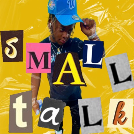 Small Talk ft. Werd.808 | Boomplay Music