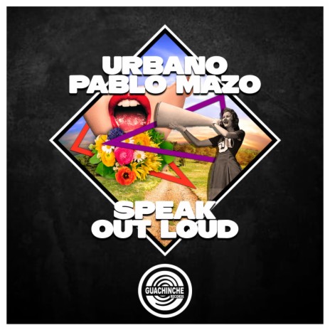 Speak Out Loud ft. Pablo Mazo | Boomplay Music