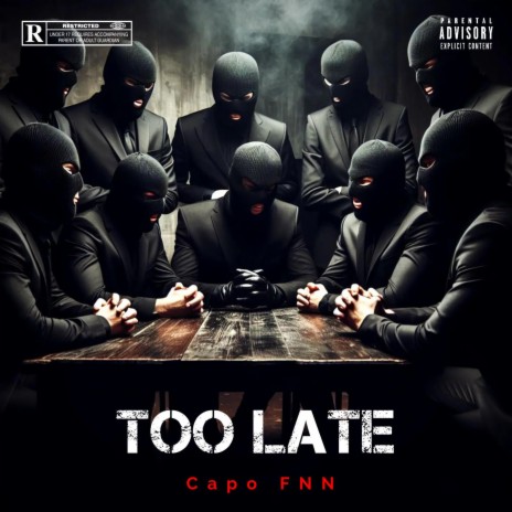 Too Late | Boomplay Music