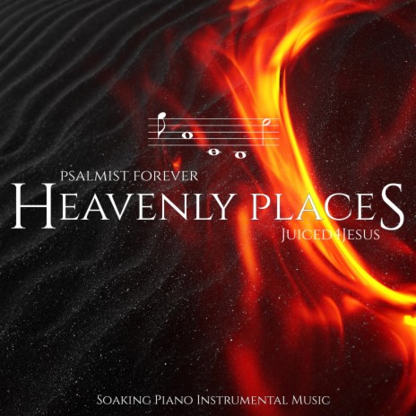 Heavenly Places ft. Psalmist Forever | Boomplay Music