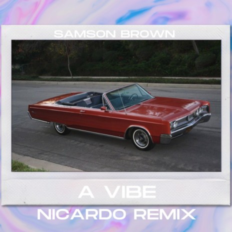 A Vibe (Nicard0 Remix) ft. Nicard0 | Boomplay Music