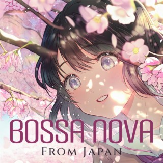Bossa Nova From Japan – Best Anime Soundtracks (New Releases)